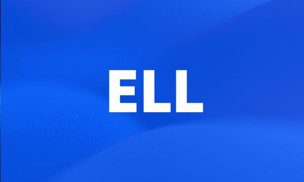 ELL