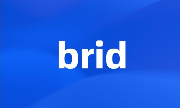 brid