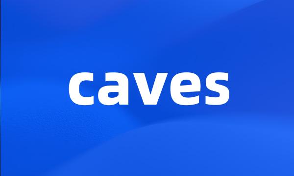 caves