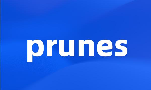 prunes