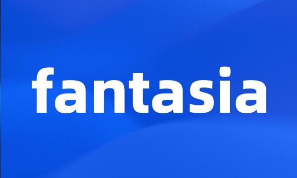 fantasia