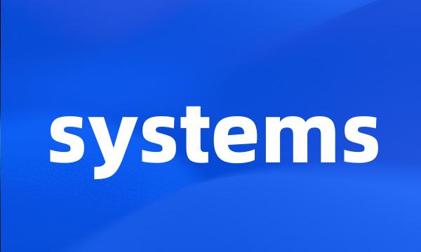 systems