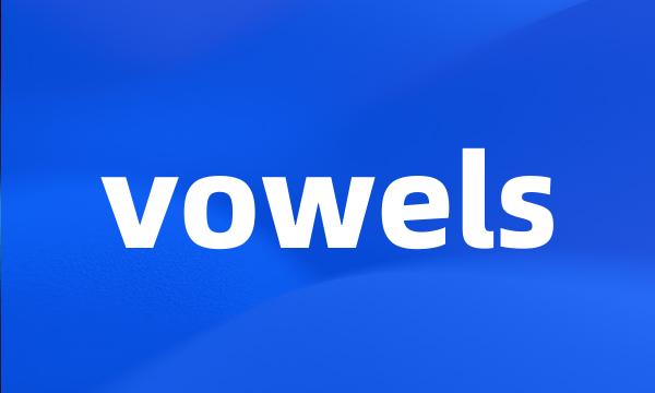 vowels