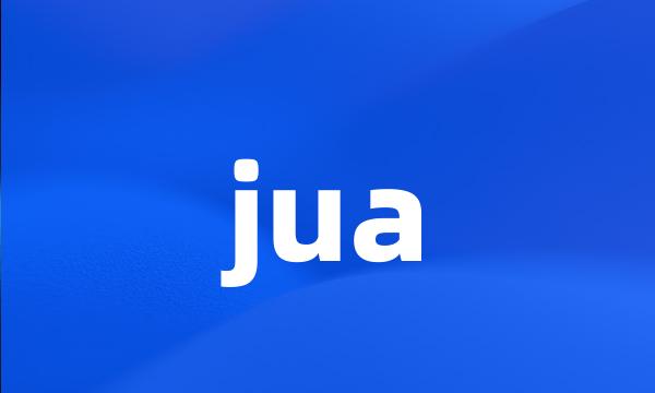 jua