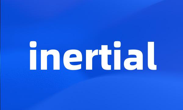 inertial