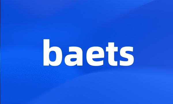 baets