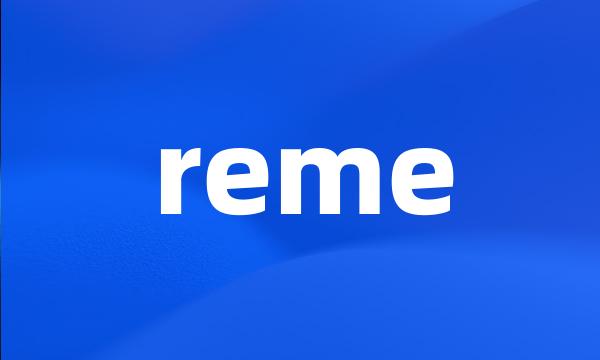 reme