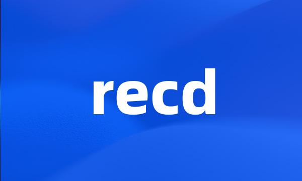 recd