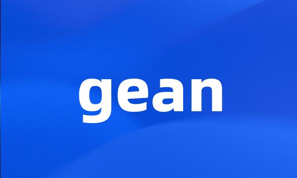 gean