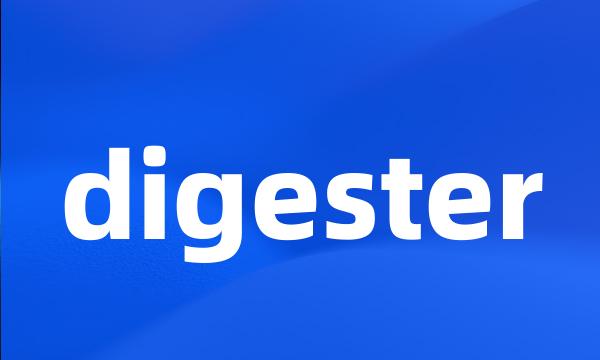 digester