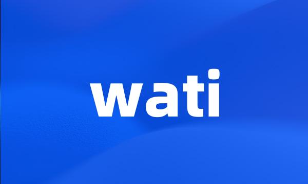 wati