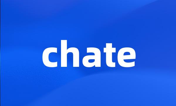 chate