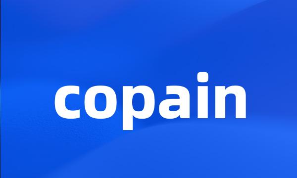 copain