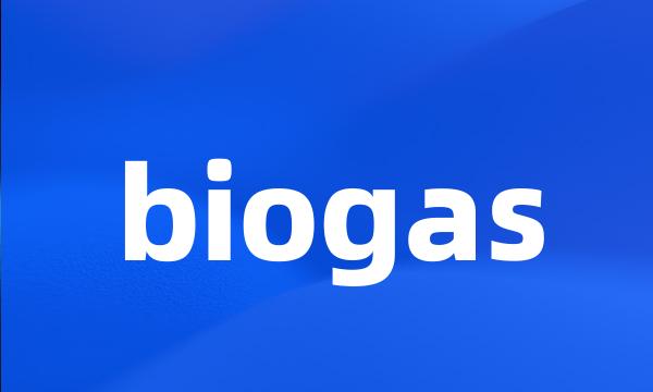 biogas