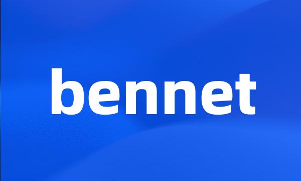 bennet