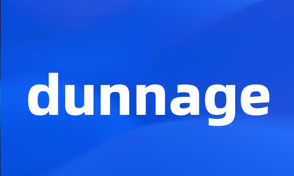 dunnage