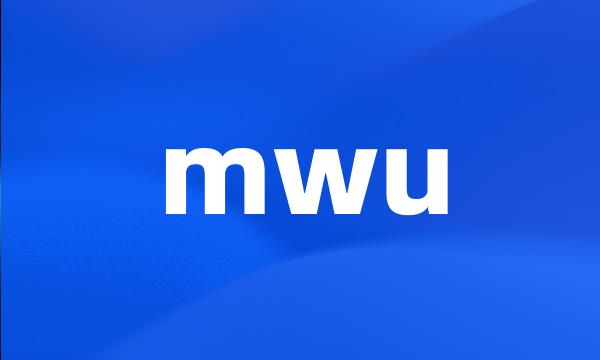 mwu