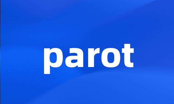 parot