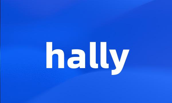 hally