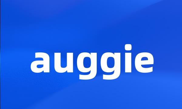 auggie