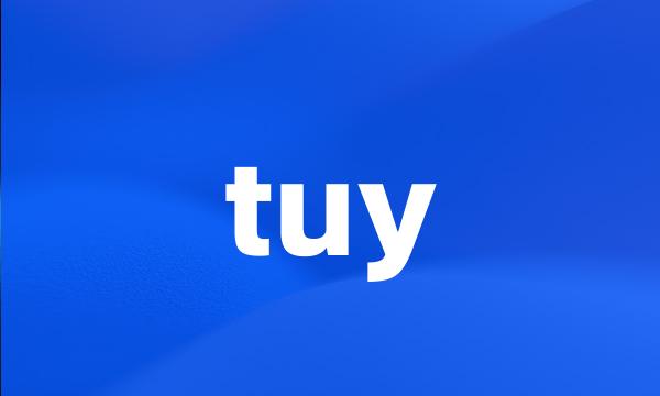 tuy