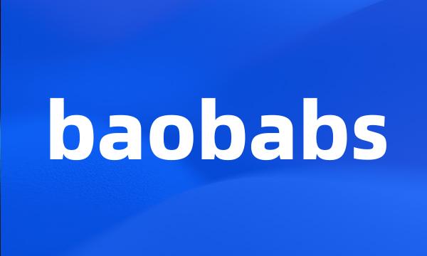 baobabs