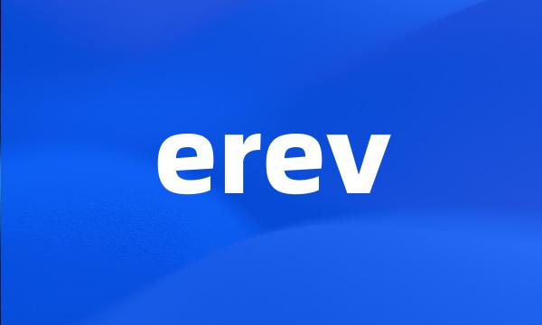 erev