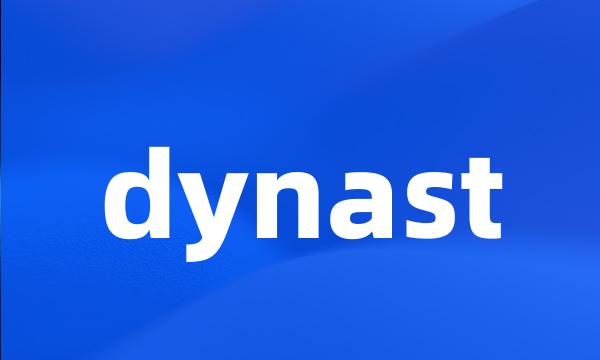 dynast