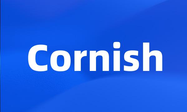 Cornish