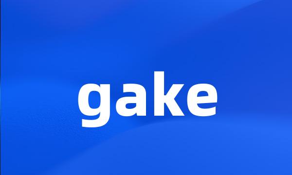 gake