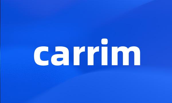 carrim