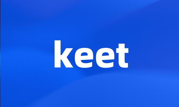 keet