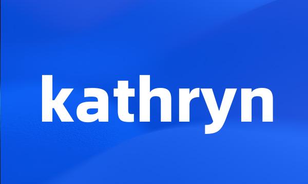 kathryn