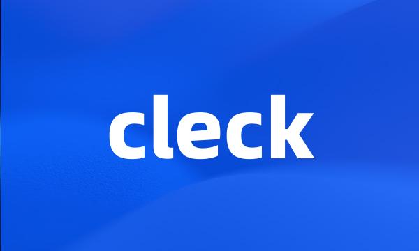 cleck