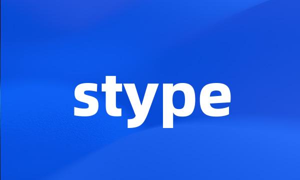 stype