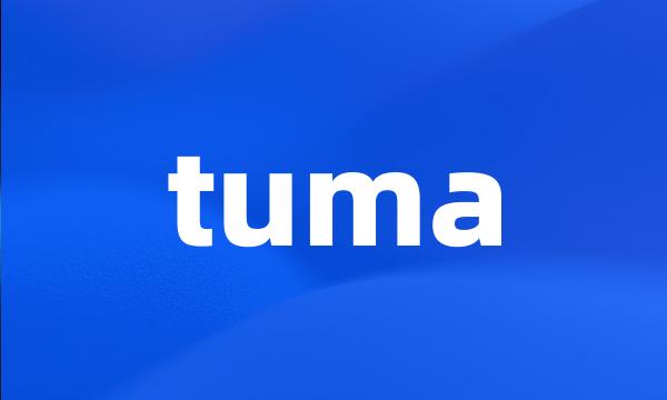 tuma