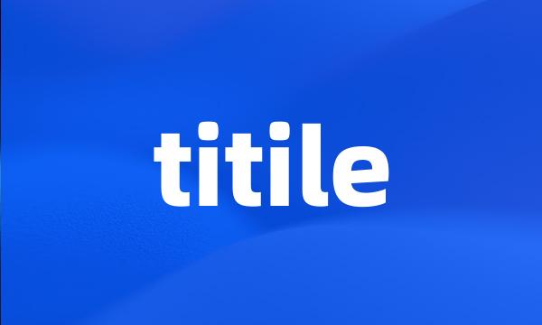 titile