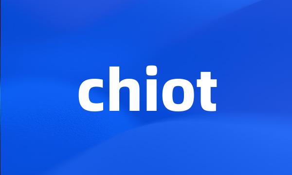 chiot