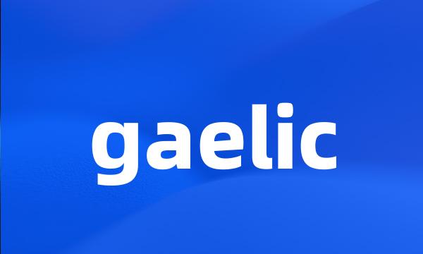 gaelic