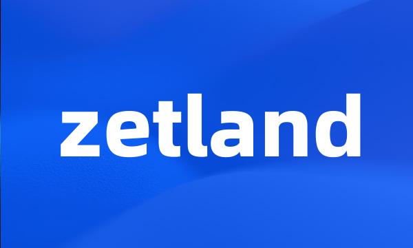 zetland