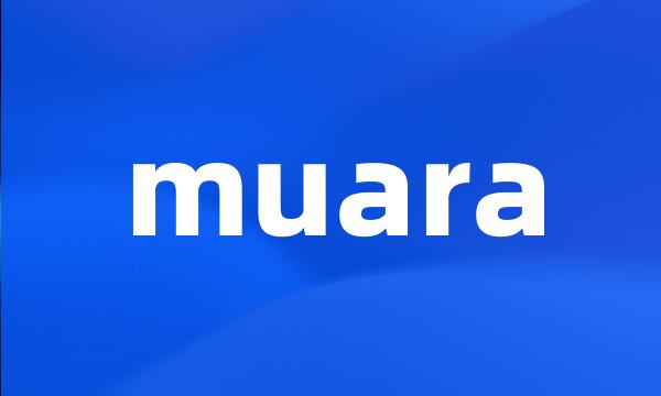 muara