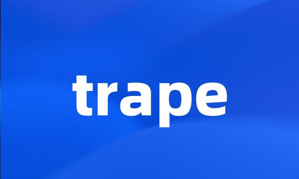 trape