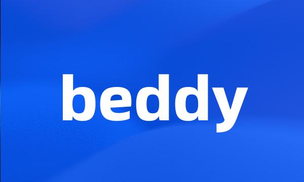 beddy