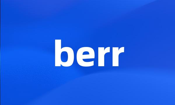 berr