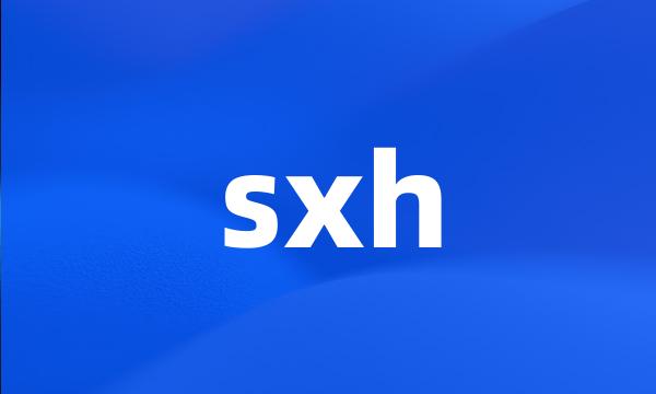 sxh