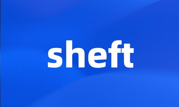 sheft