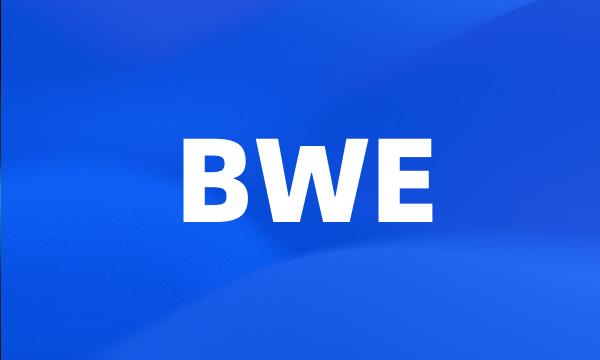 BWE