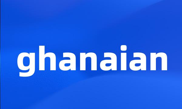 ghanaian