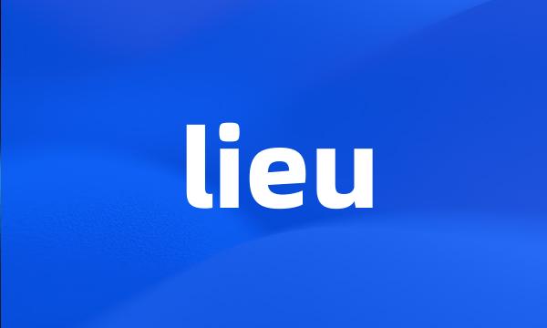 lieu