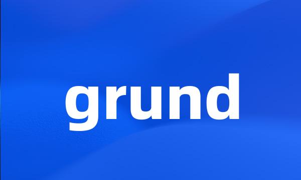 grund